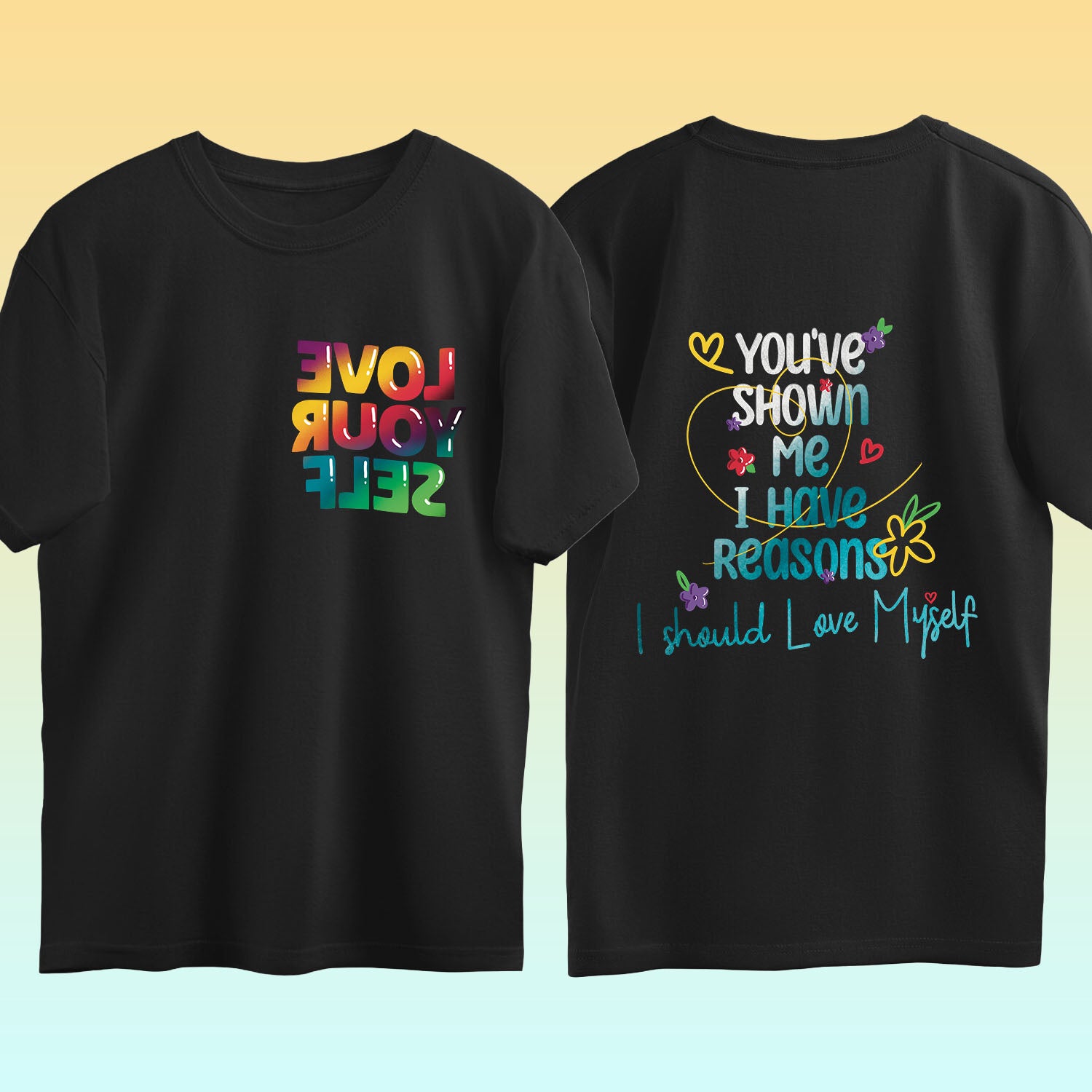 Love Yourself Oversized Tee (Front Back Print) - Main Image