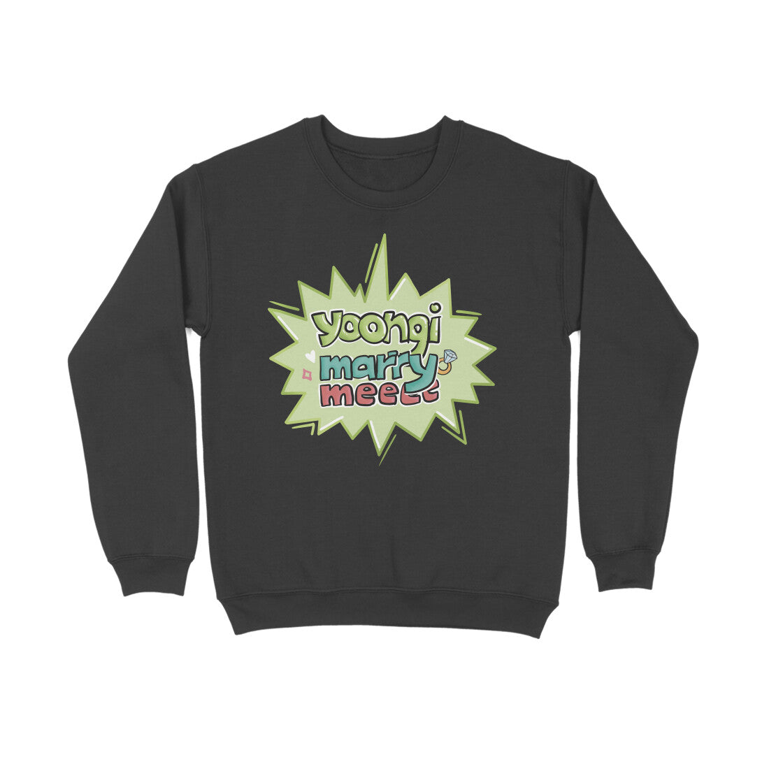 Yoongi Marry Me - Sweatshirt