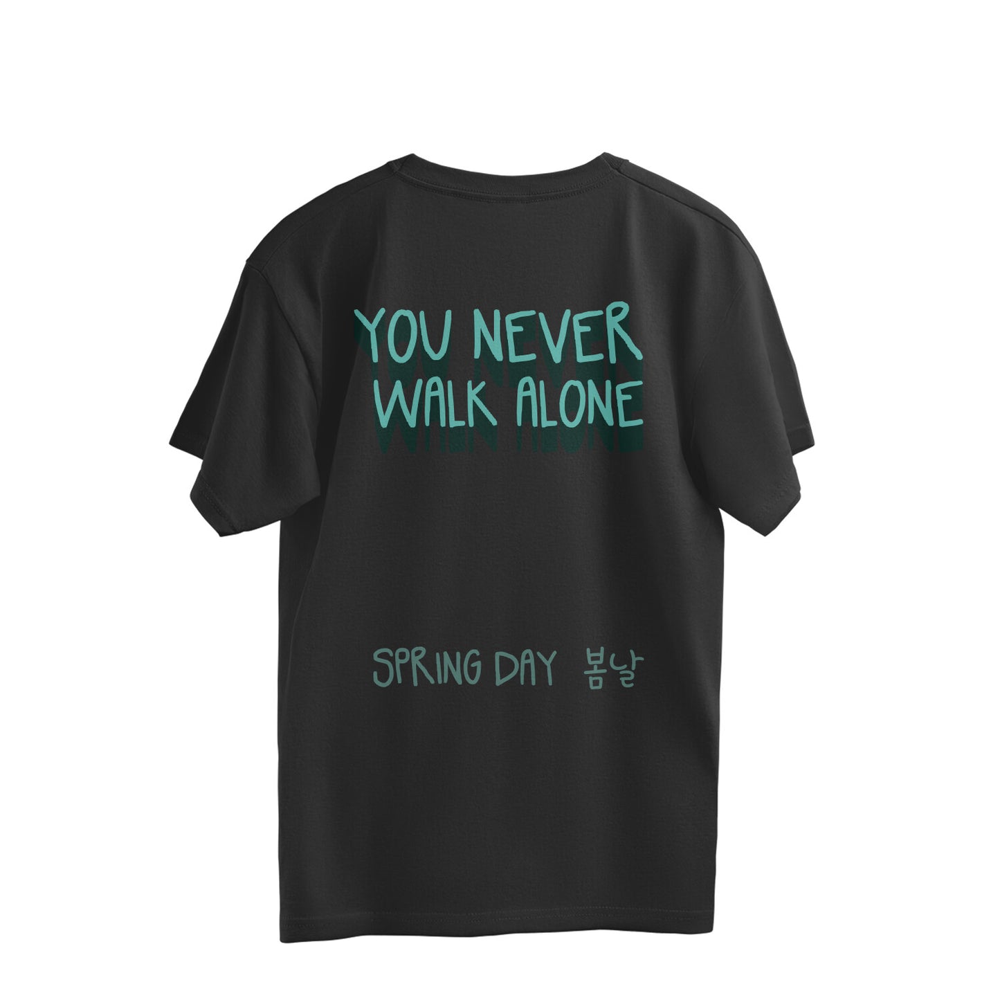 Spring Day (You Never Walk Alone) - Oversized Tee
