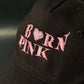 Born Pink (Blackpink) - Baseball Cap (Embroidered)