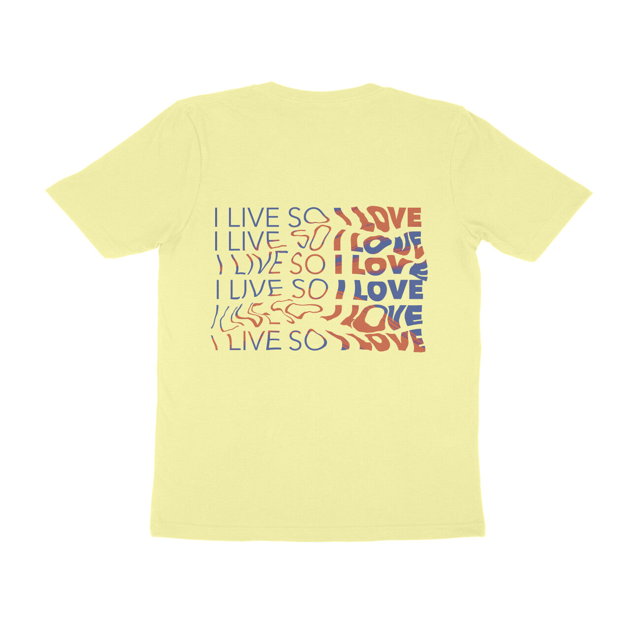 I live so I love (RM) Back Print - Tee