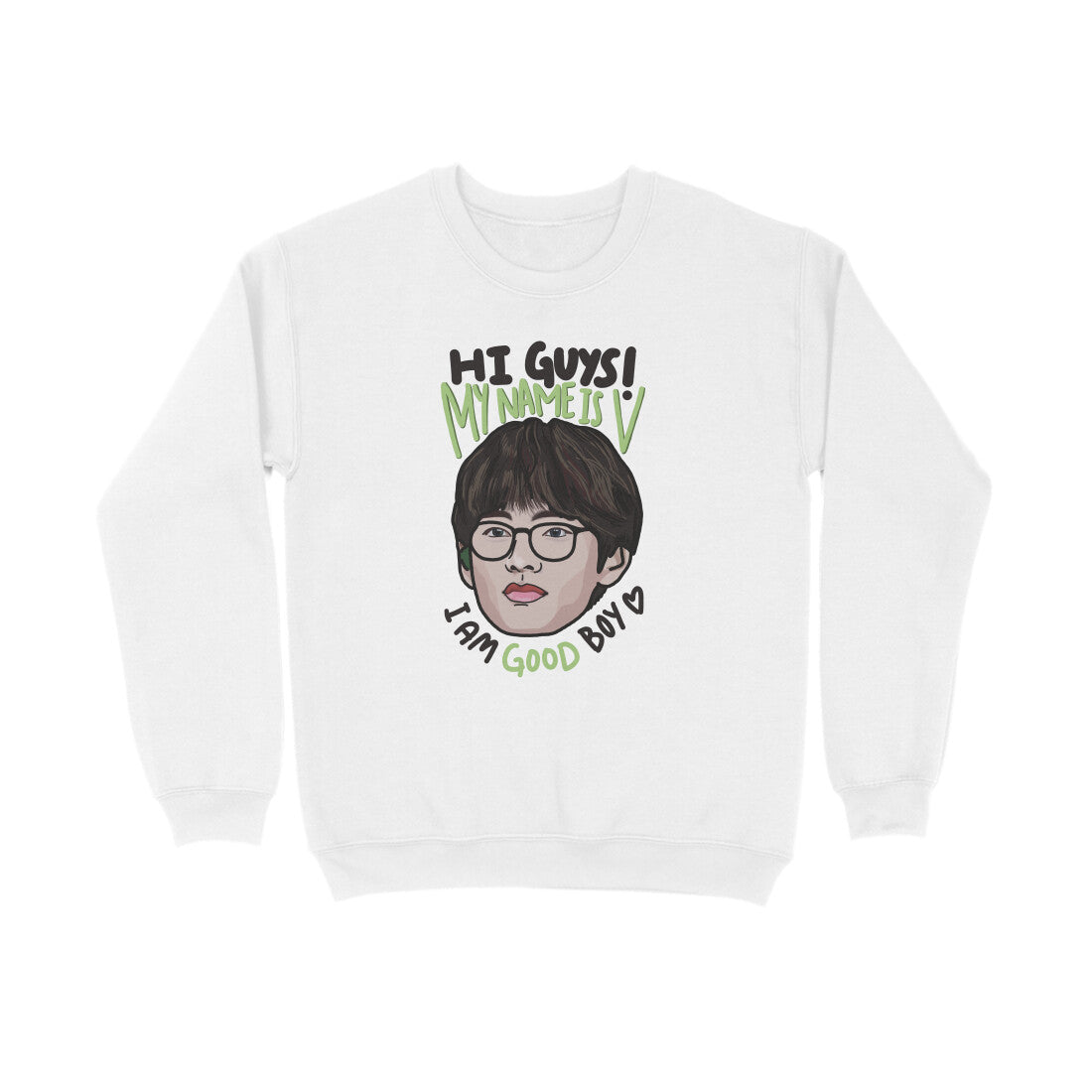 Good Boy V BTS Sweatshirt