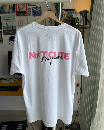 Not Cute Anymore Unisex T-Shirt