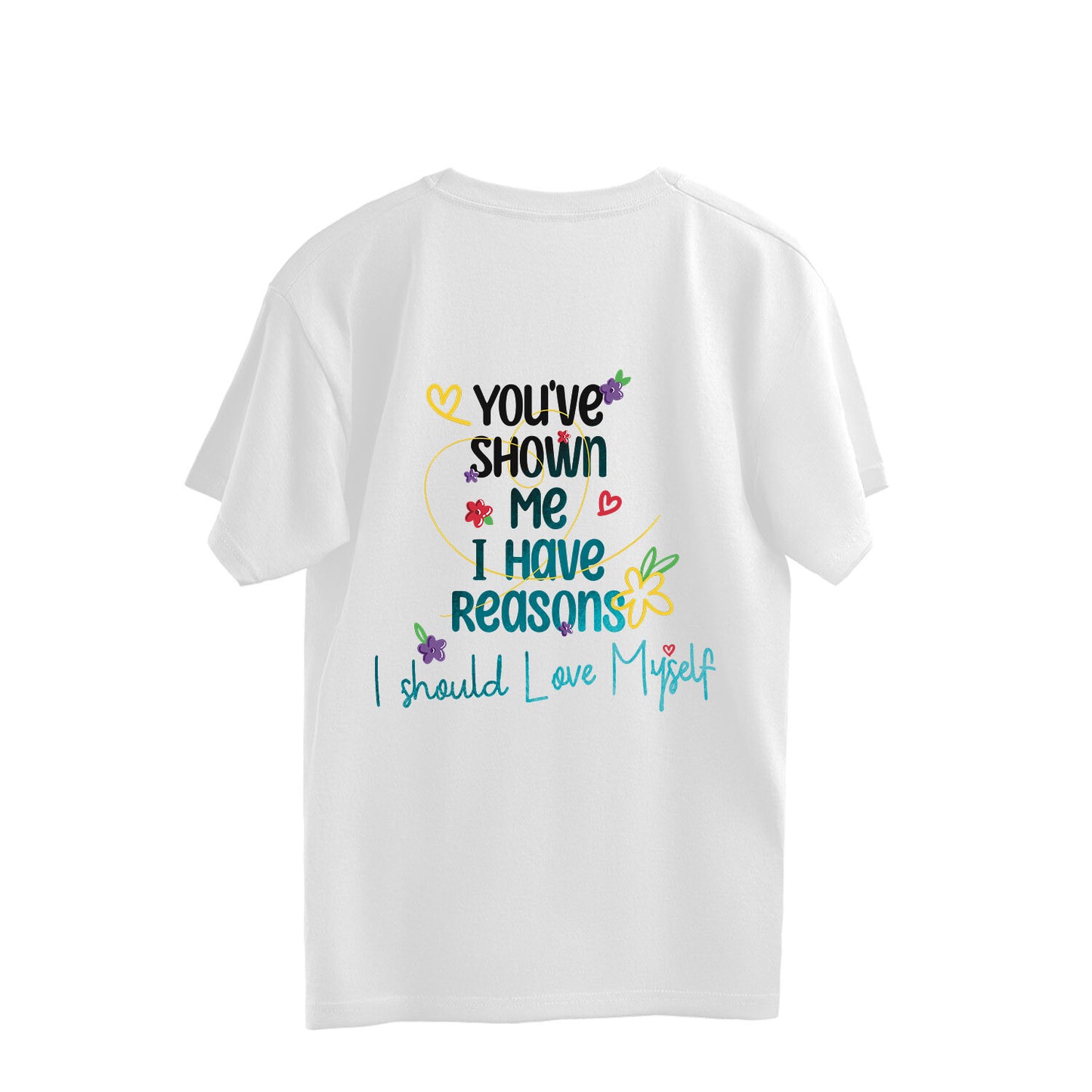Love Yourself - Oversized Tee (Front & Back Print)