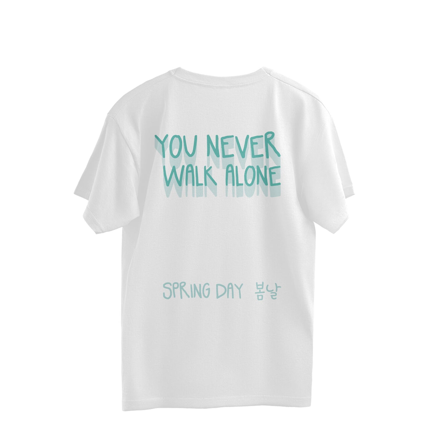 Spring Day (You Never Walk Alone) - Oversized Tee