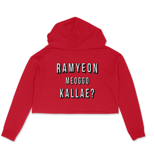 Wanna Have Ramyeon? (IYKYK) - Crop Hoodie